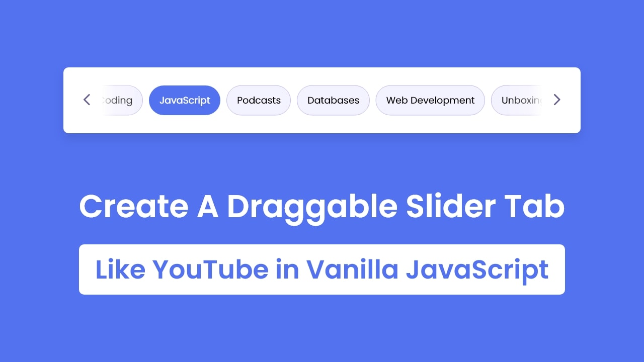 Как создать перетаскиваемые вкладки-слайдеры, такие как на YouTube используя HTML, CSS и JavaScript